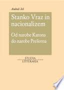 Okładka książki Stanko Vraz in nacionalizem. Od narobe Katona do narobe Prešerna.