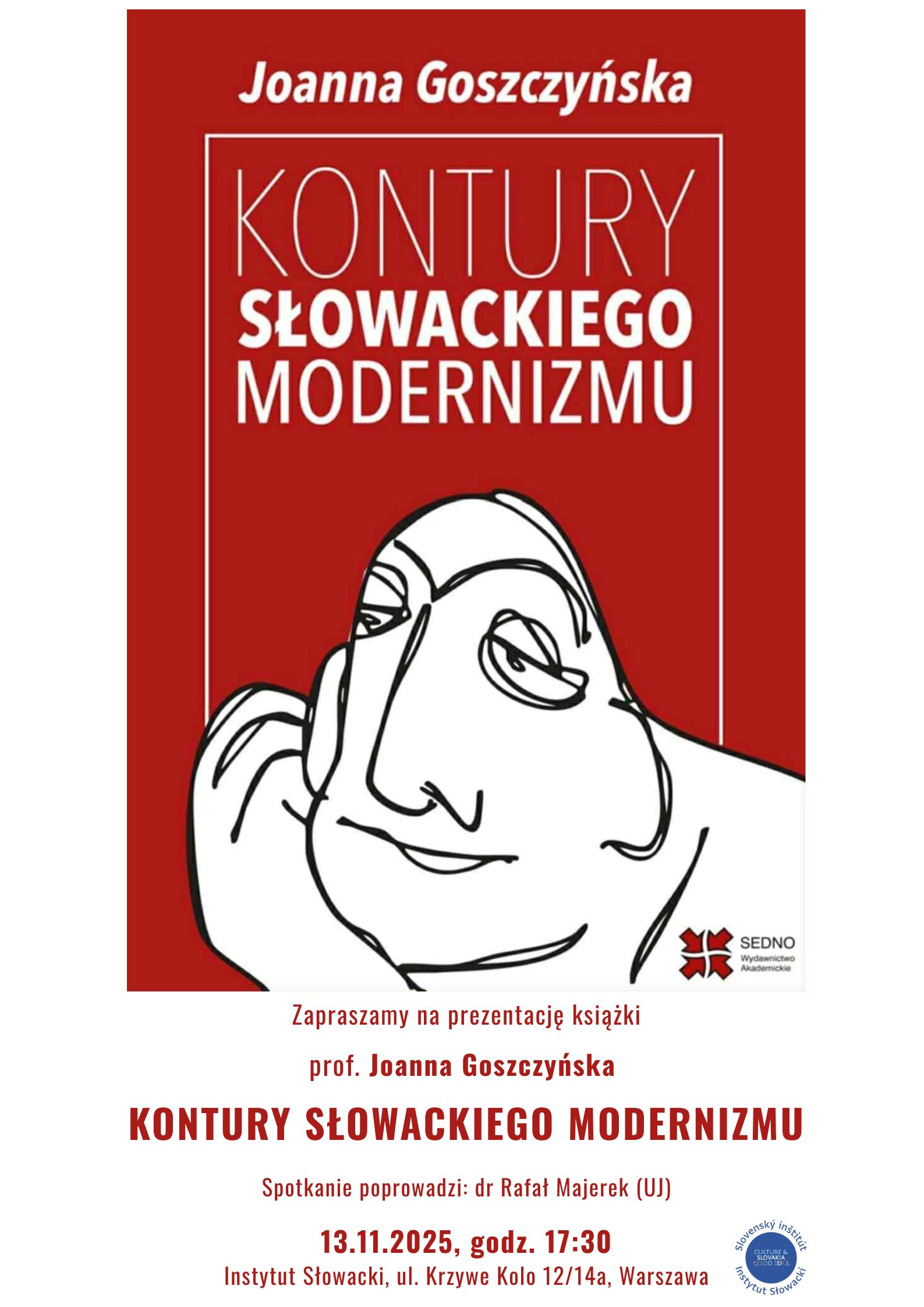 Prezentacja książki prof. Joanna GOSZCZYŃSKA Kontury słowackiego modernizmu